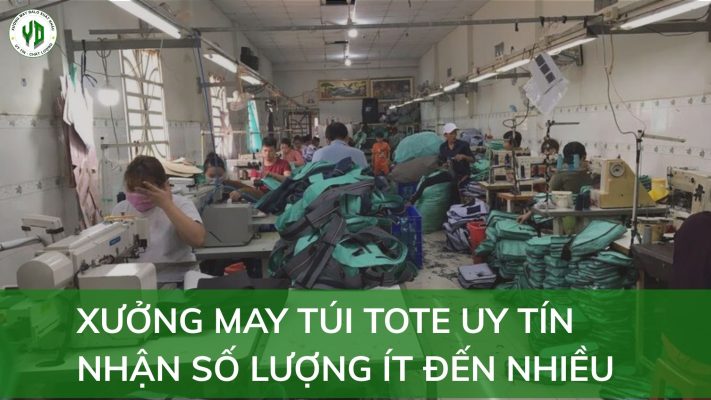 Xưởng may túi tote uy tín – Đặt may theo mẫu, nhận số lượng ít đến nhiều